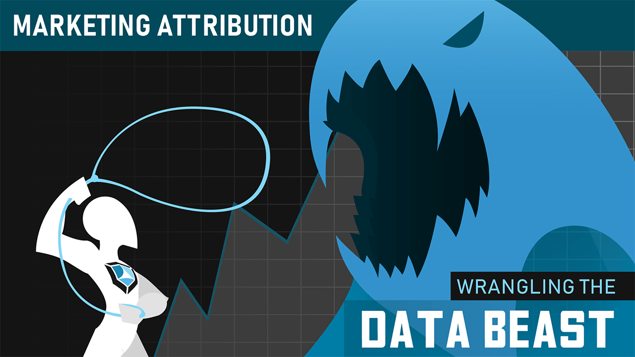 Marketing Attribution: Wrangling the Data Beast